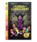 A Turma de Cabralinho e as Bruxas de Monte Vermelho